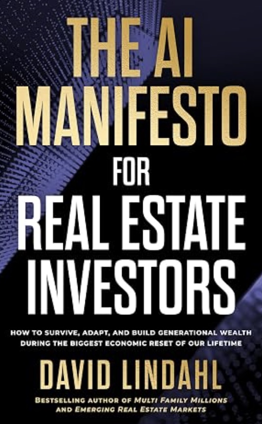 The AI Manifesto for Real Estate Investors by David Lindahl